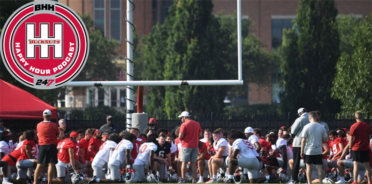 Bucknuts Happy Hour: Ohio State's Fall Camp Begins | Big Ten Expanding ...