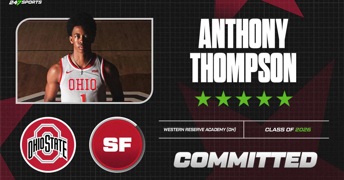 5-star forward Anthony Thompson commits to Ohio State basketball 5-star forward Anthony Thompson commits to Ohio State basketball