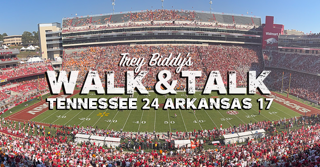 WALK & TALK: Tennessee 24, Arkansas 17