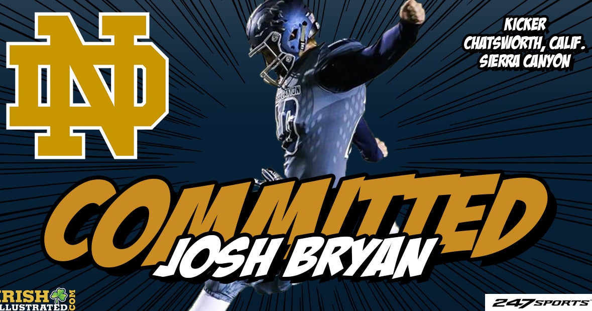 BREAKING Elite Kicker Josh Bryan Commits to Notre Dame
