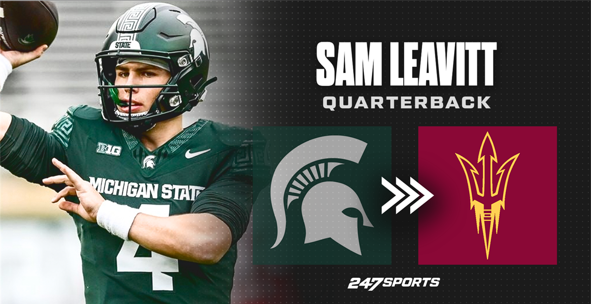 Michigan State QB Transfer Sam Leavitt Talks Arizona State Commitment