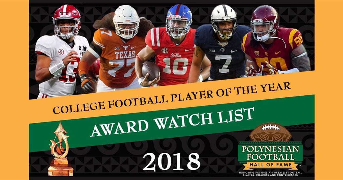 2018 Watch List For The Polynesian College Football Poy Award