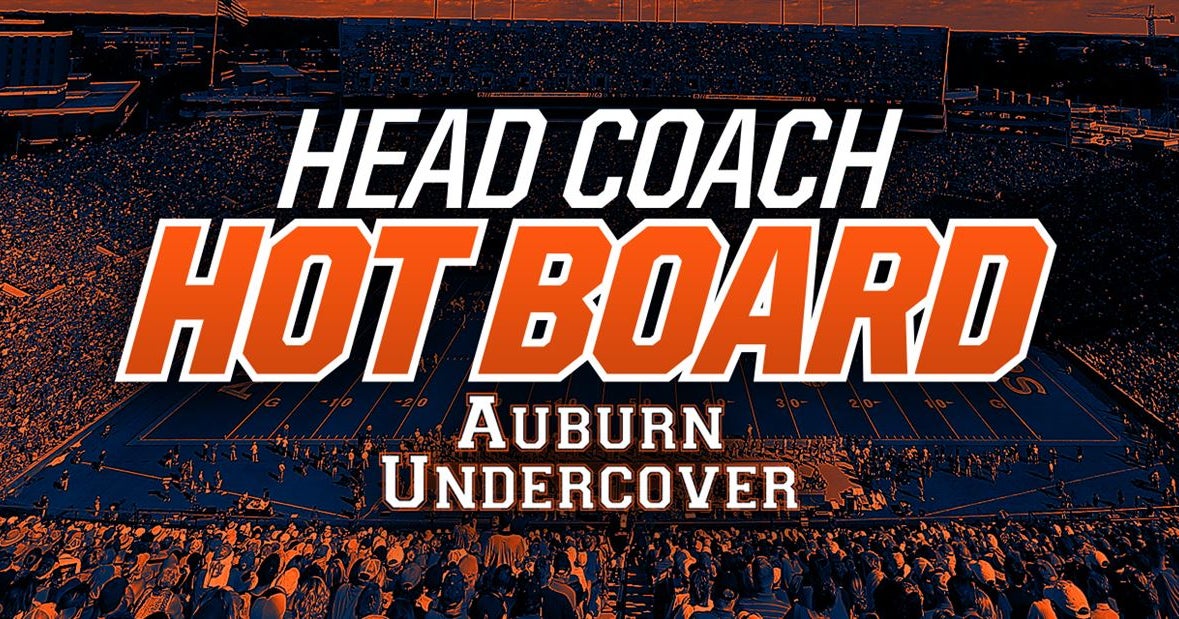 Hot Board 70 Leading Candidates In Auburn Coaching Search