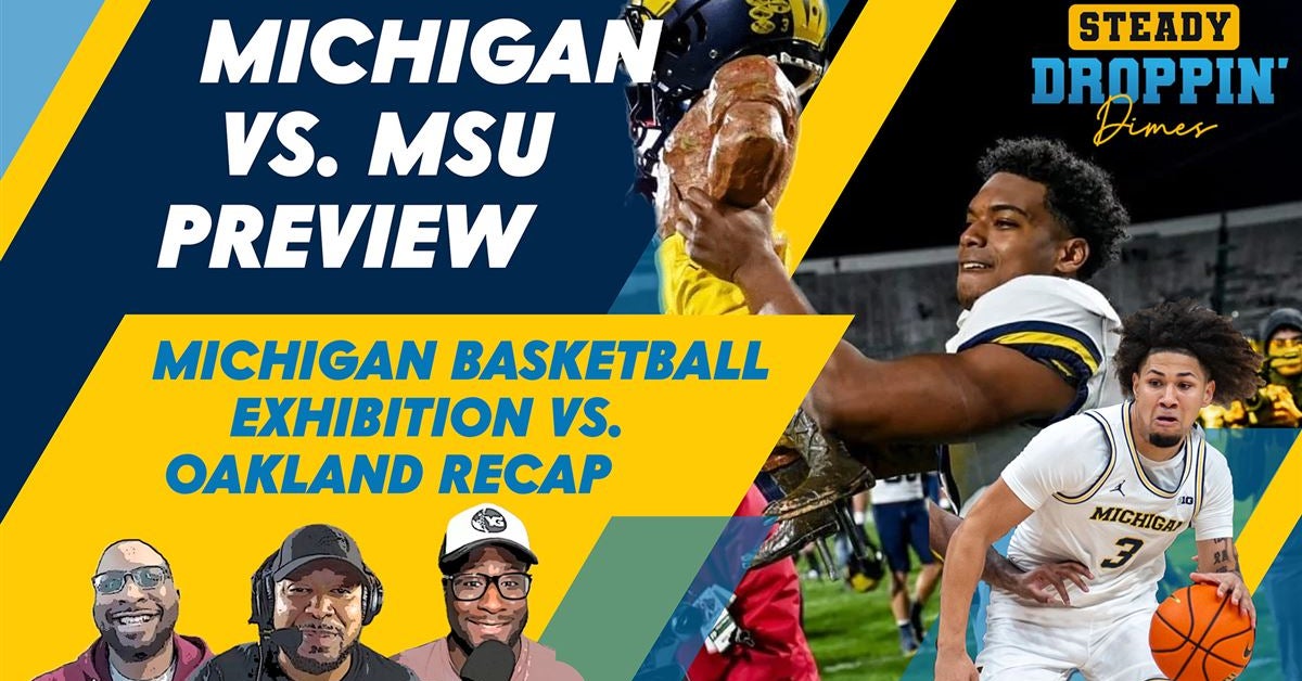 Steady Droppin’ Dimes – Michigan faces MSU with offense struggling and Men’s Basketball first take