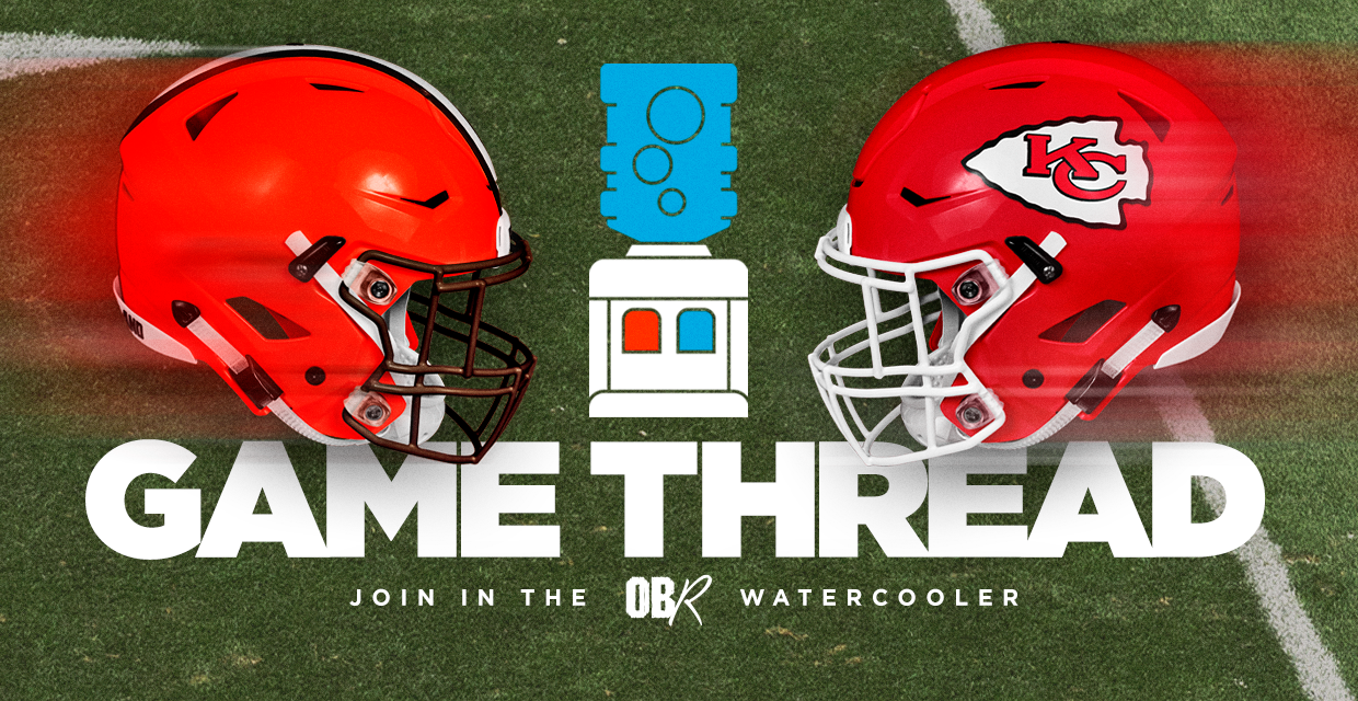 Most Very Official Browns-Chiefs Watercooler Game Thread