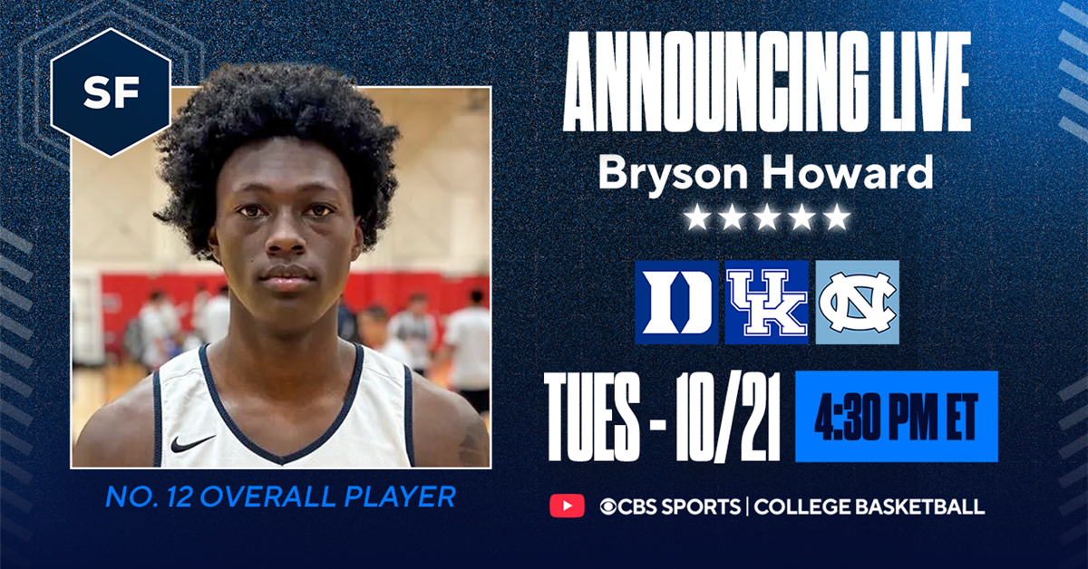 Five-star Bryson Howard set to announce between Duke, UK, and UNC on CBS Sports College Basketball Channel