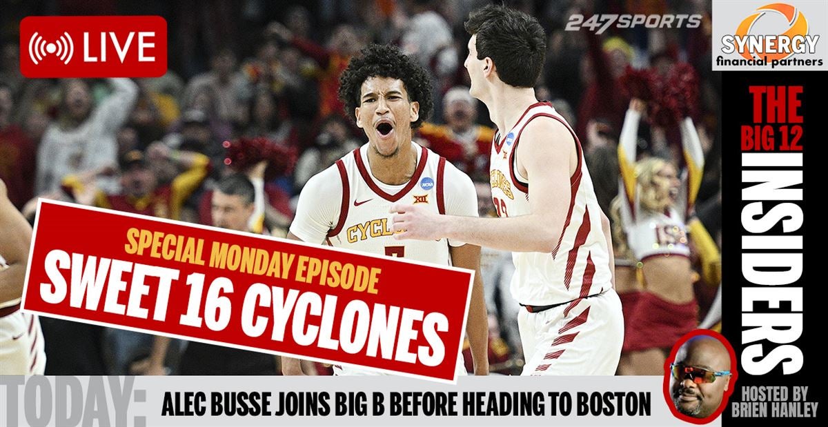 Big 12 Insiders Iowa State flies into the Sweet 16