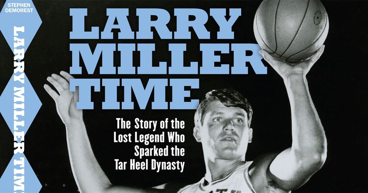 UNC Basketball Legend Larry Miller Ready to Tell His Story