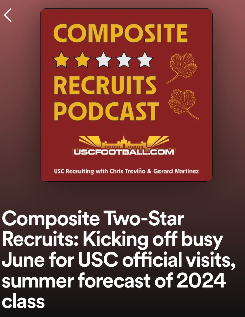 Composite Two-Star Recruits: Kicking Off Busy June For USC Official ...