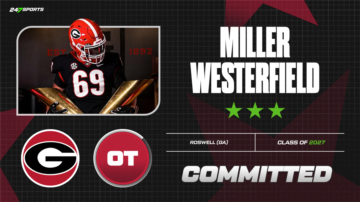 Georgia adds commitment from Roswell (Ga.) offensive lineman Miller Westerfield