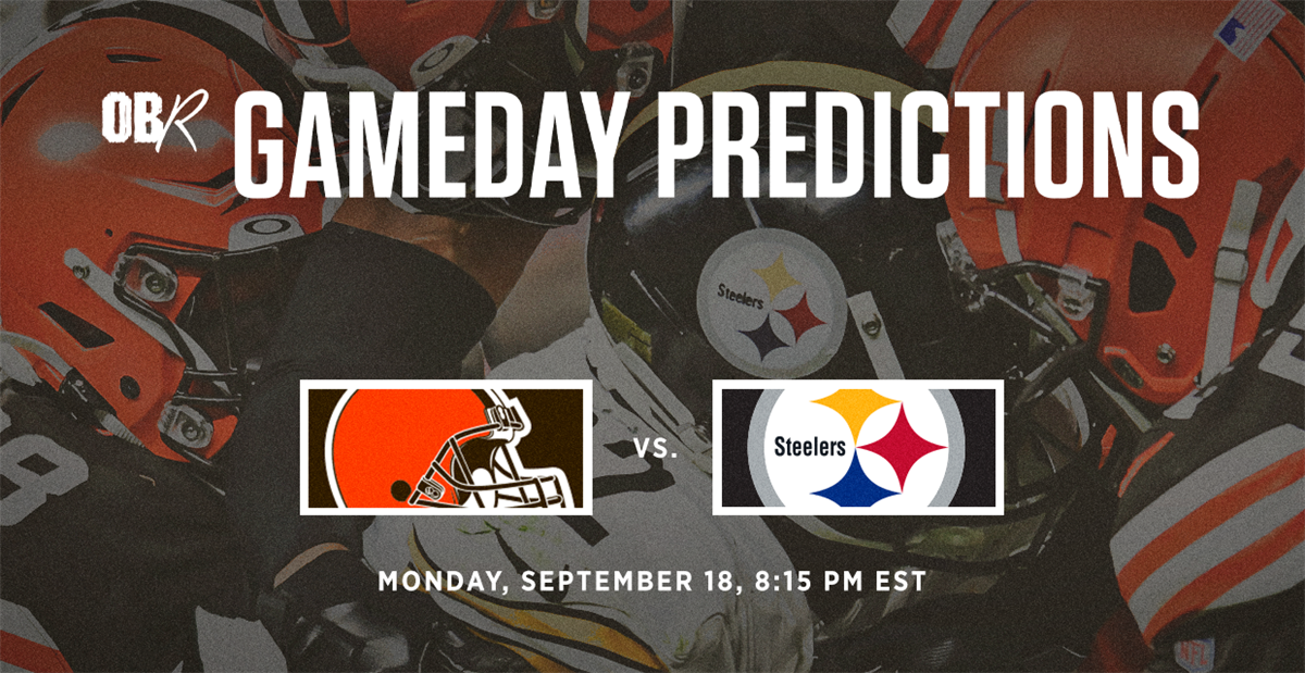 Cleveland Browns: The OBR Staff Predicts The Steelers Game