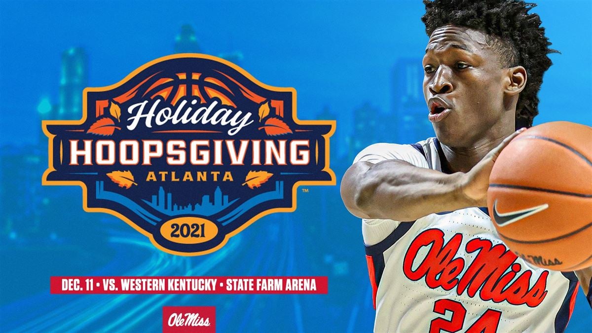 Ole Miss to face Western Kentucky in Atlanta for Holiday Hoopsgiving