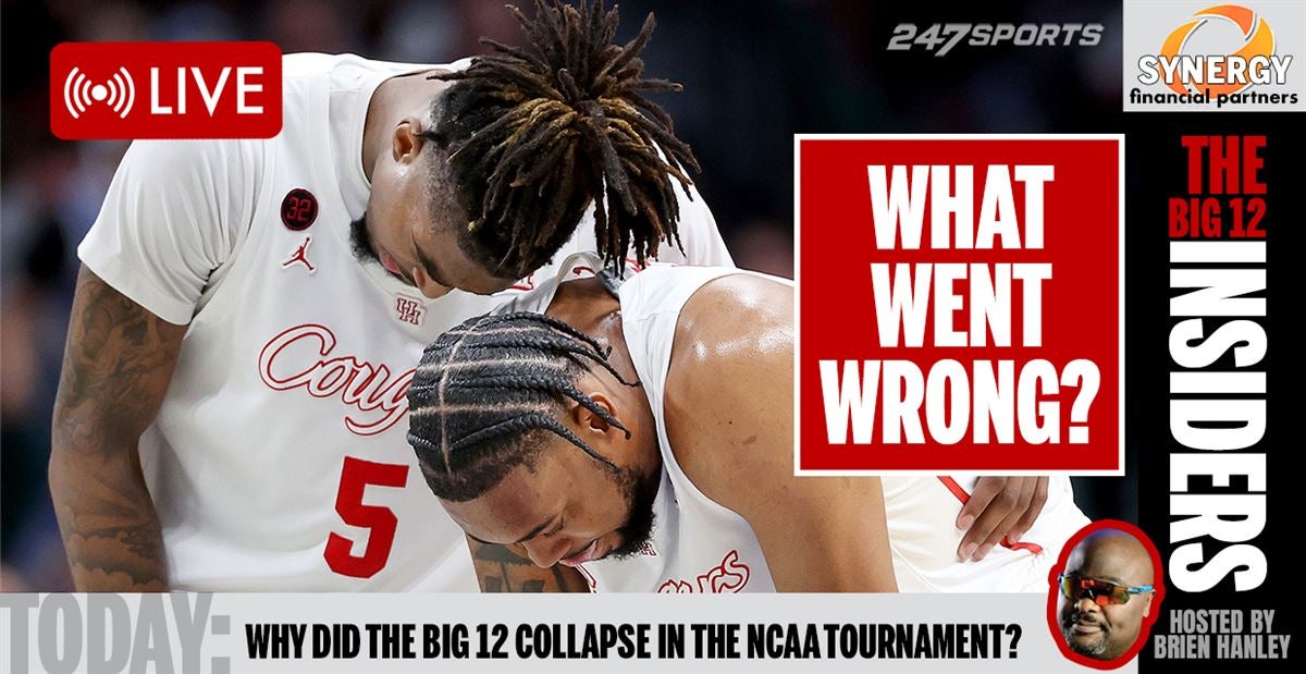 Big 12 Insiders Why did Big 12 basketball go so wrong in the NCAA