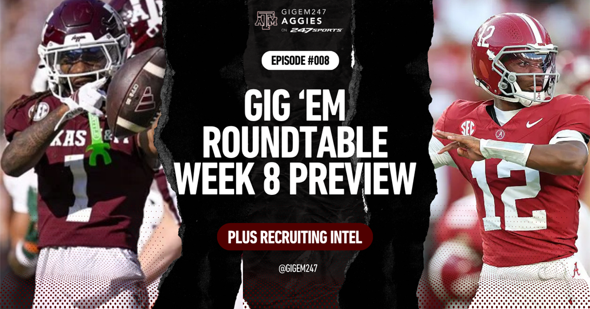 GigEm247 Roundtable: Tony Catalina, Cade Draughon and Jackson DiPasquale talk Week 8 & latest recruiting intel
