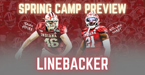 Indiana Spring Camp Guide: Linebacker