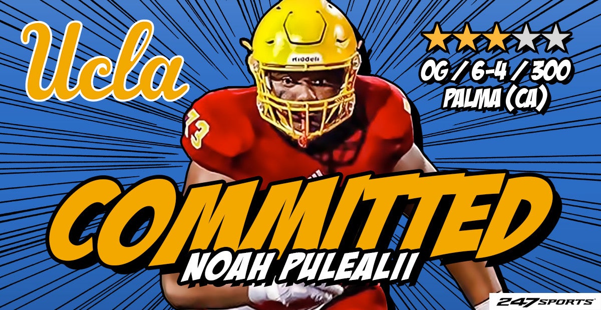 OL Noah Pulealii: "UCLA Is the Place For Me"