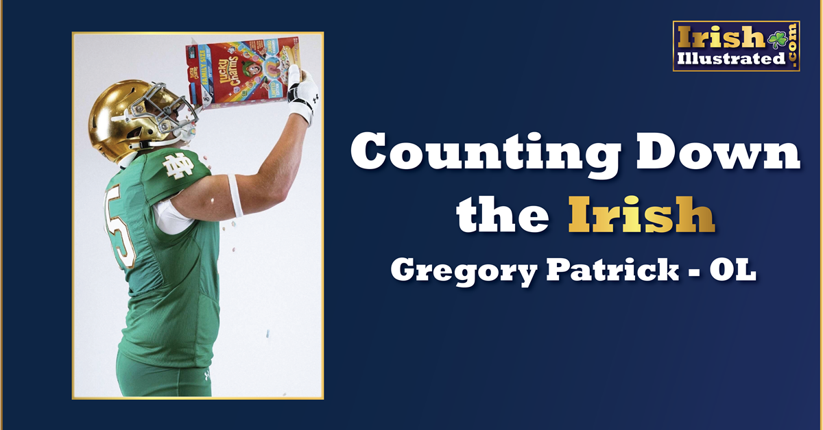 Counting Down The Irish — OL-Gregory Patrick