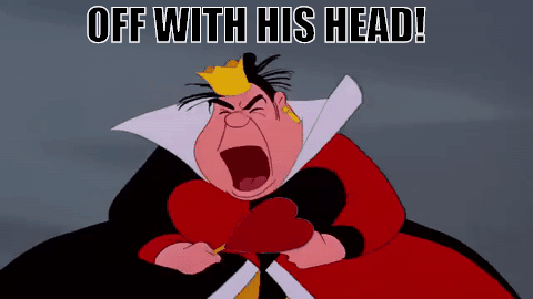 Image result for off with his head gif
