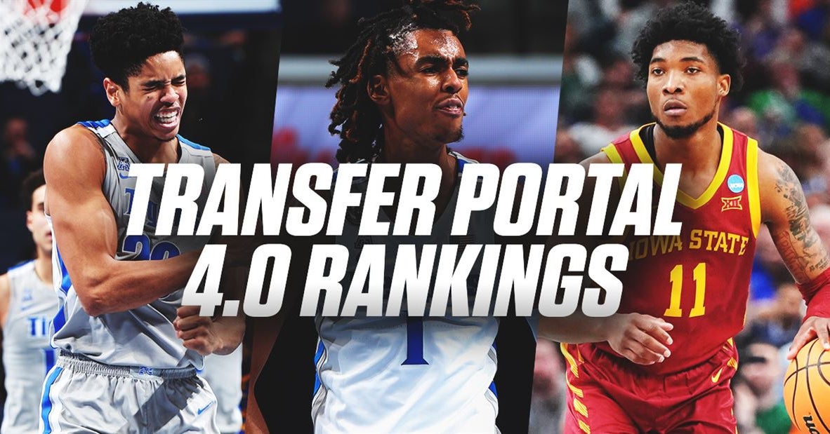 College Basketball Transfer Portal Rankings Final Top 100 led by No. 1