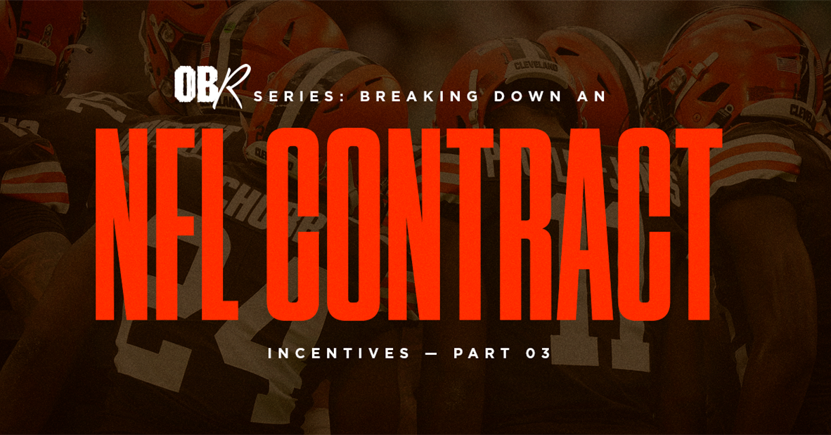 Breaking Down How A Cleveland Browns Contract Works - Incentives
